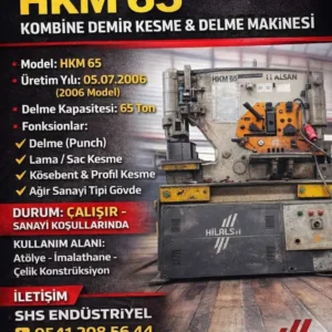 Hilalsan HKM 65 Kombine Demir Kesme & Delme Makinesi Satılık İkinci El Makina